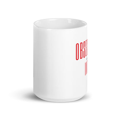 Obsessed or not Interested Podcast Merch mug